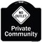 Signmission Designer Series-Private Community With No Outlet Symbol, 18" x 18", BW-1818-9785 A-DES-BW-1818-9785 - alternate 1